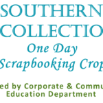 “Southern Recollections” One Day Scrapbooking Crop