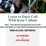 Learn to Duck Call – TWO CLASS OPTIONS